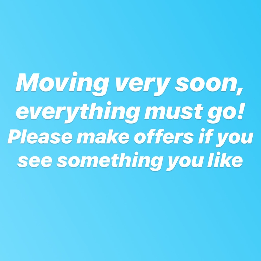 Make offers!!! Willing to make reasonable deals!